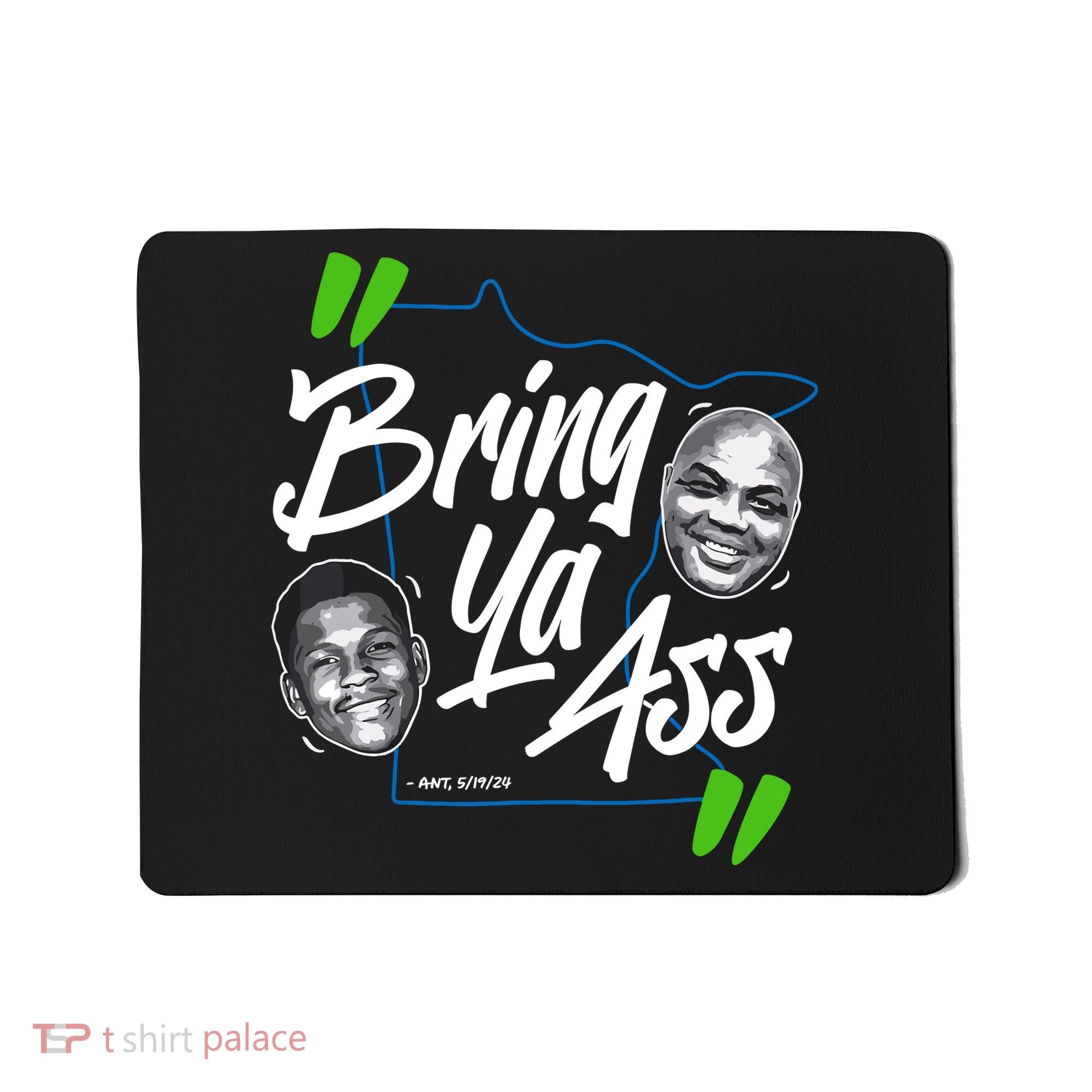 Minnesota Bring Ya Ass Mousepad