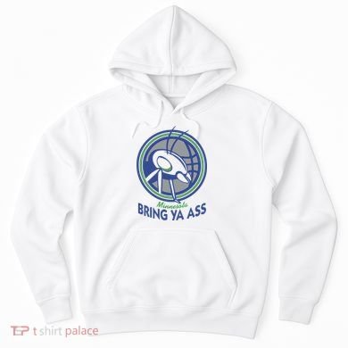 Minnesota Bring Ya Ass Hoodie