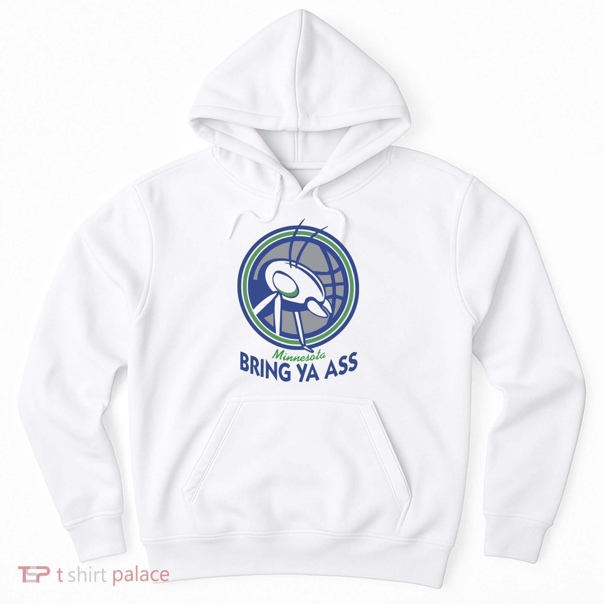 Minnesota Bring Ya Ass Hoodie