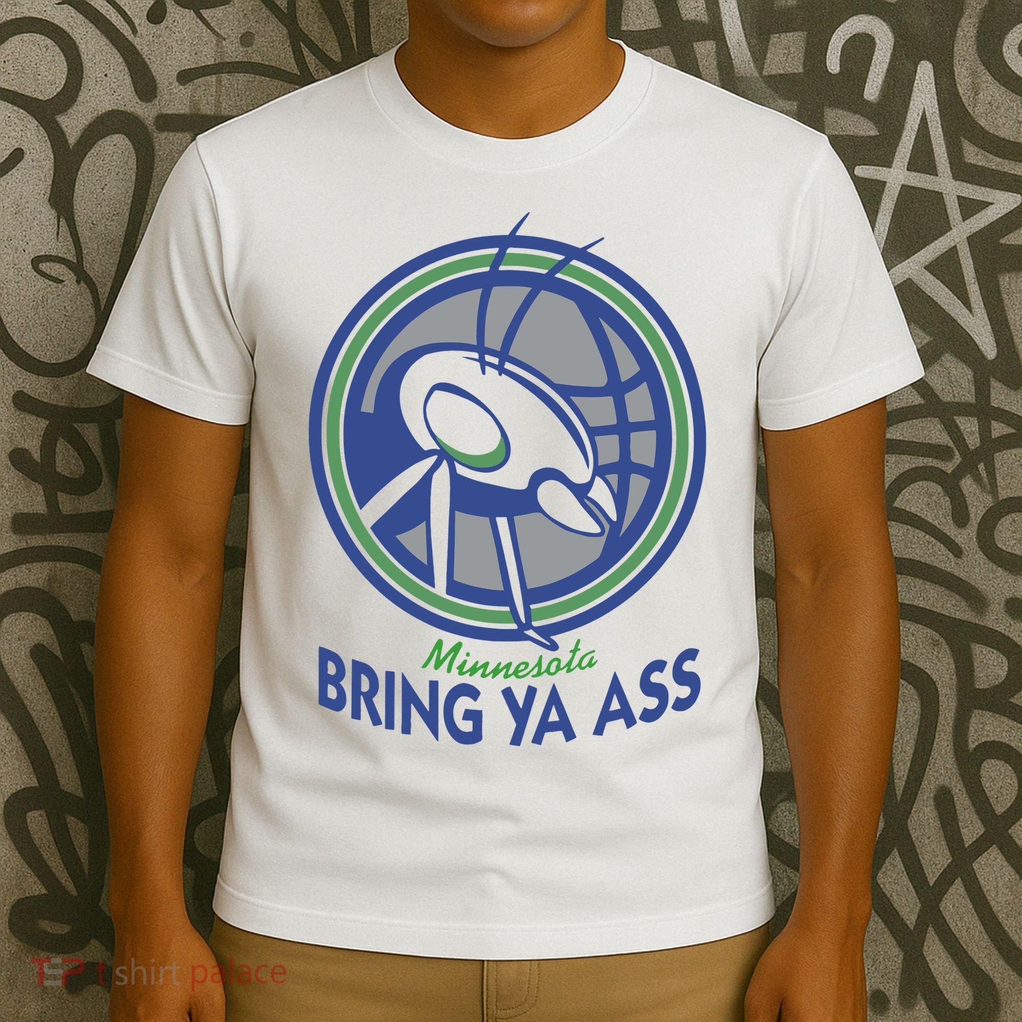 Minnesota Bring Ya Ass T-Shirt