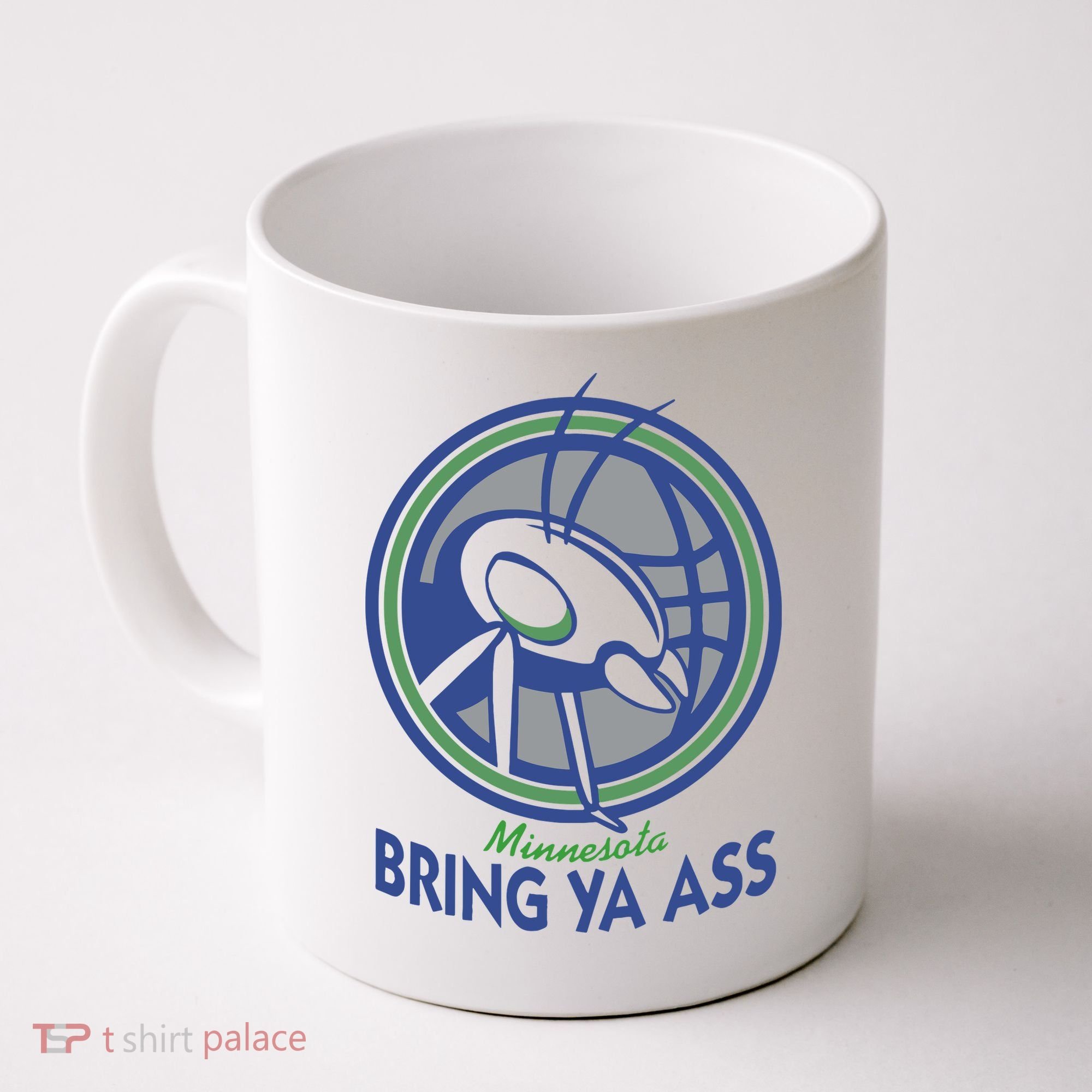 Minnesota Bring Ya Ass Coffee Mug