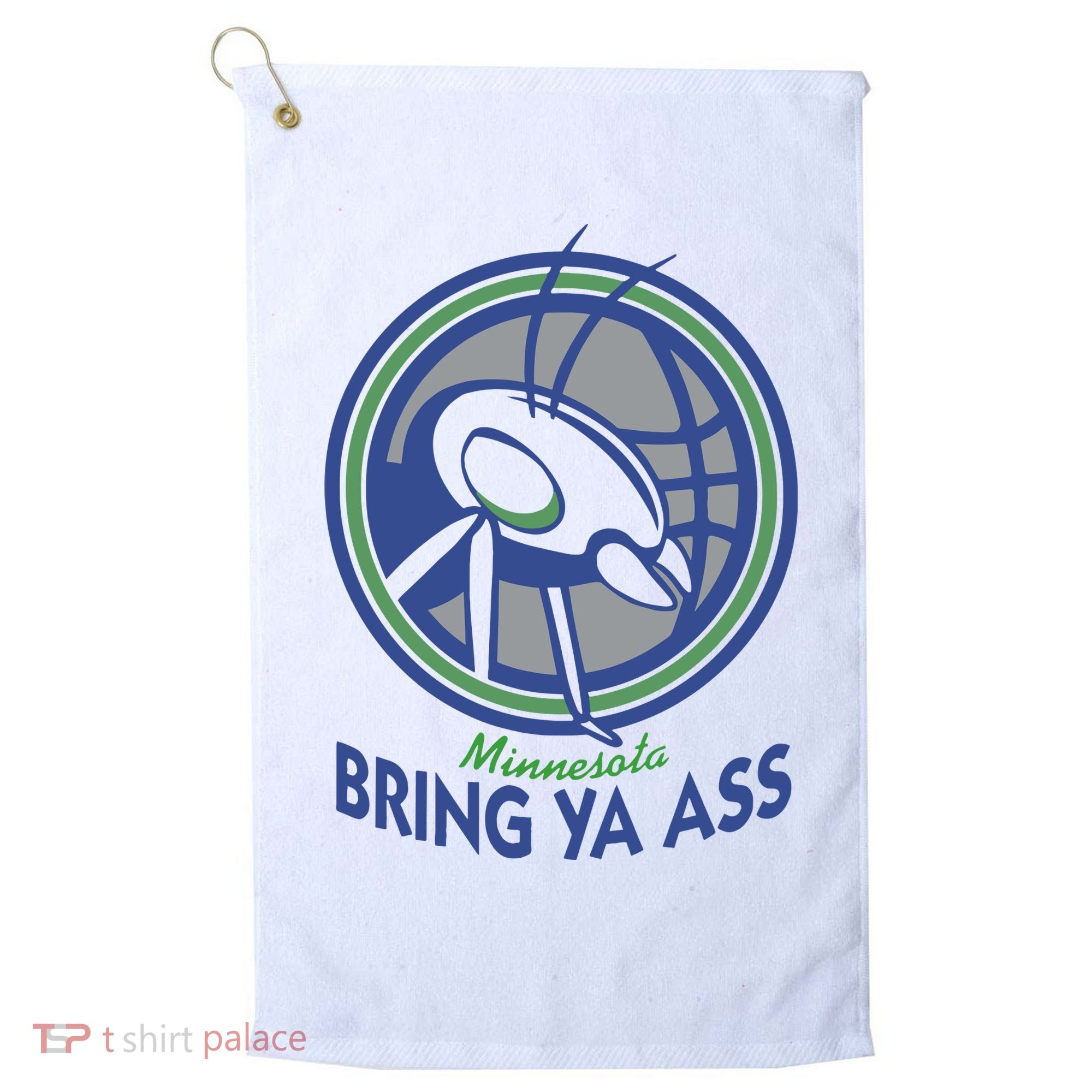 Minnesota Bring Ya Ass Golf Towel