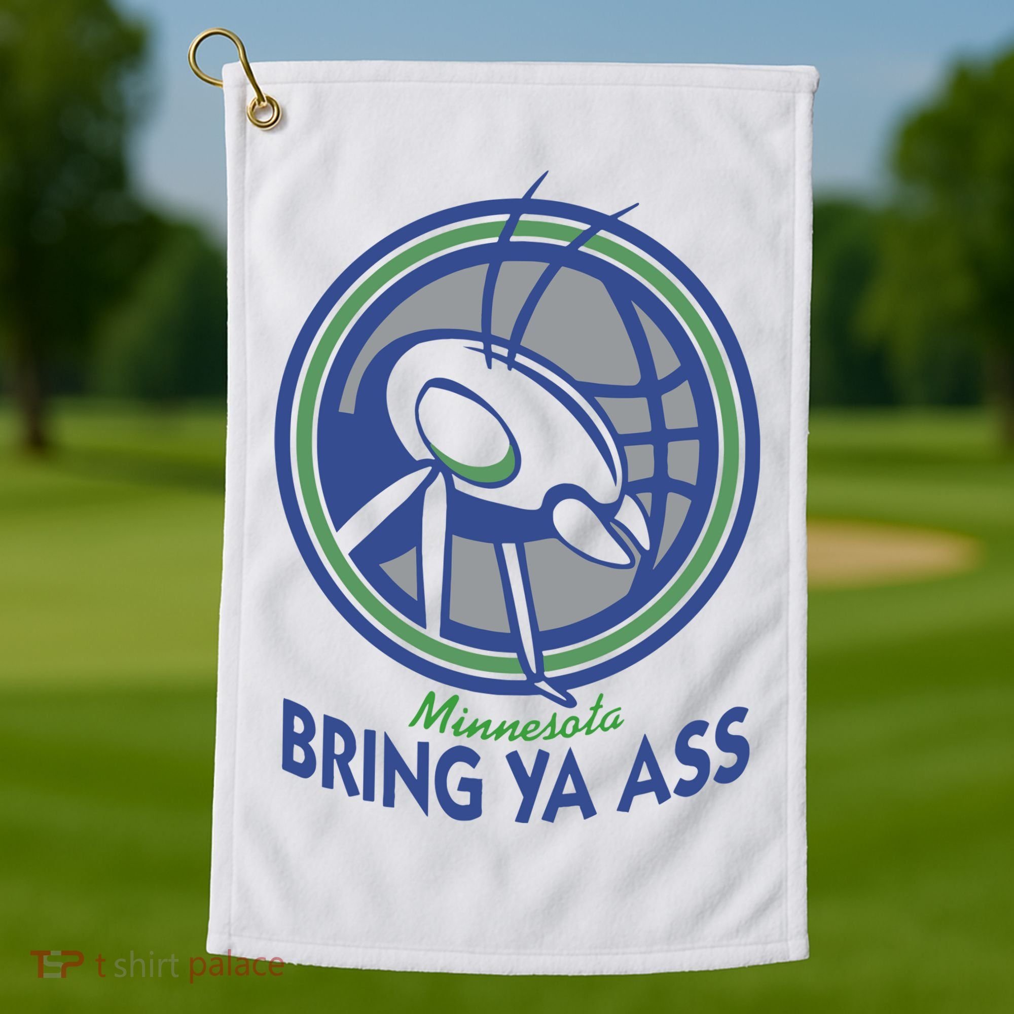 Minnesota Bring Ya Ass Golf Towel