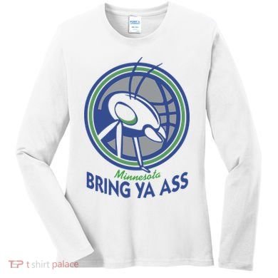 Minnesota Bring Ya Ass Women's Long Sleeve Shirt