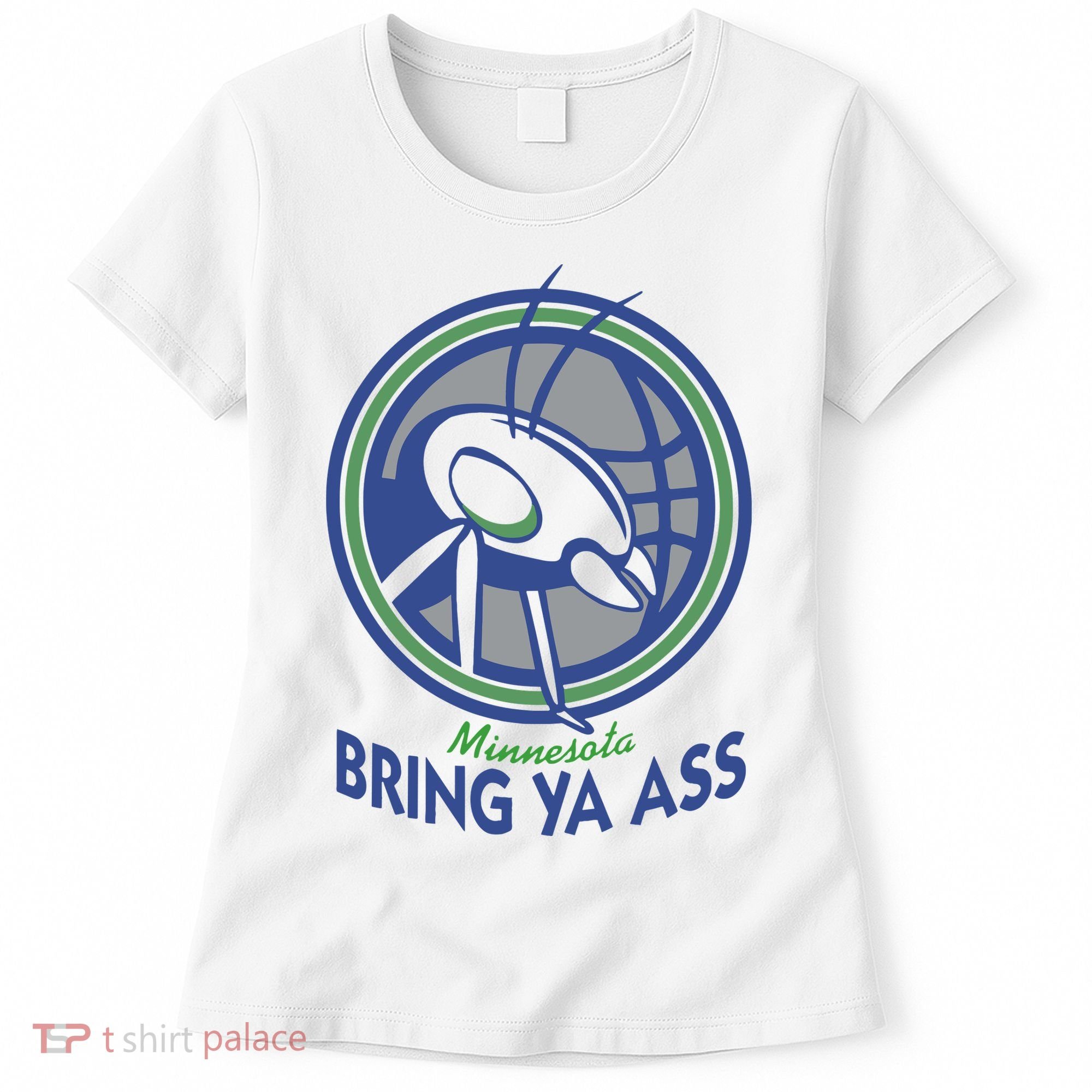 Minnesota Bring Ya Ass Women's T-Shirt