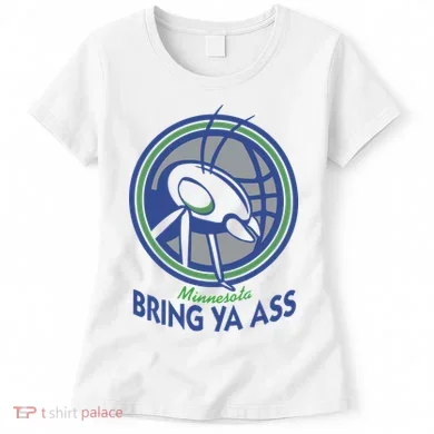 Minnesota Bring Ya Ass Women's T-Shirt