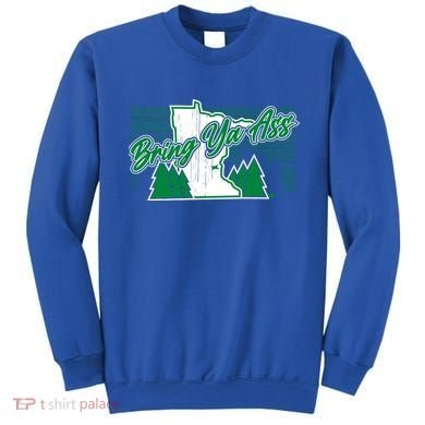 Minnesota Bring Ya Ass Sweatshirt