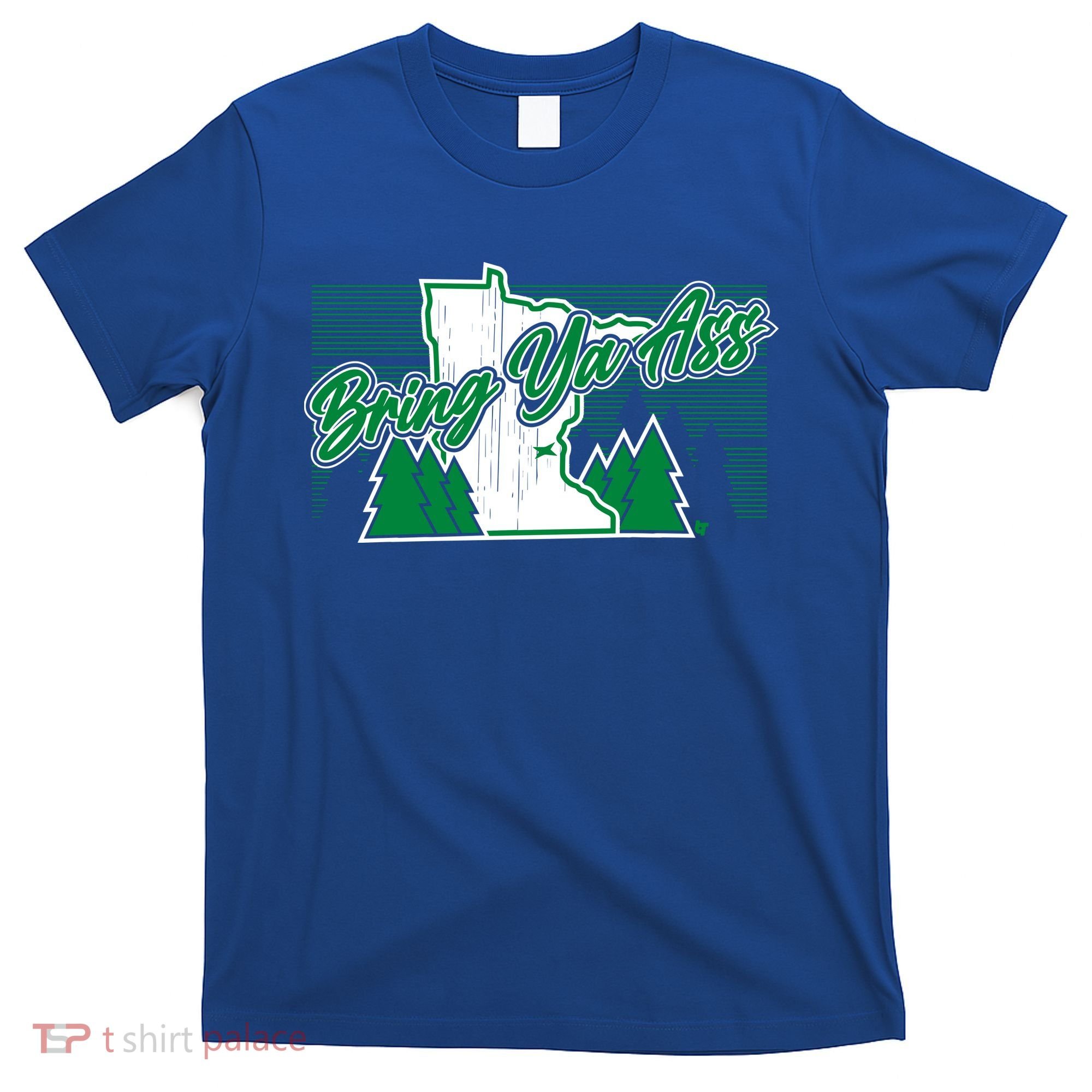 Minnesota Bring Ya Ass T-Shirt