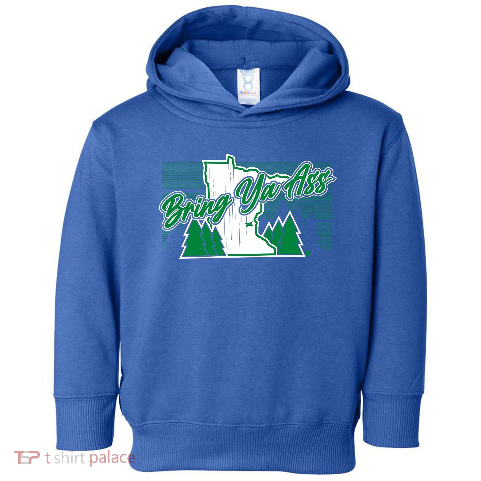 Minnesota Bring Ya Ass Toddler Hoodie