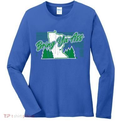 Minnesota Bring Ya Ass Women's Long Sleeve Shirt