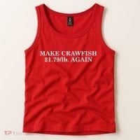 Make Crawfish $1.79lb Dollars Again Tank Top thumb 2