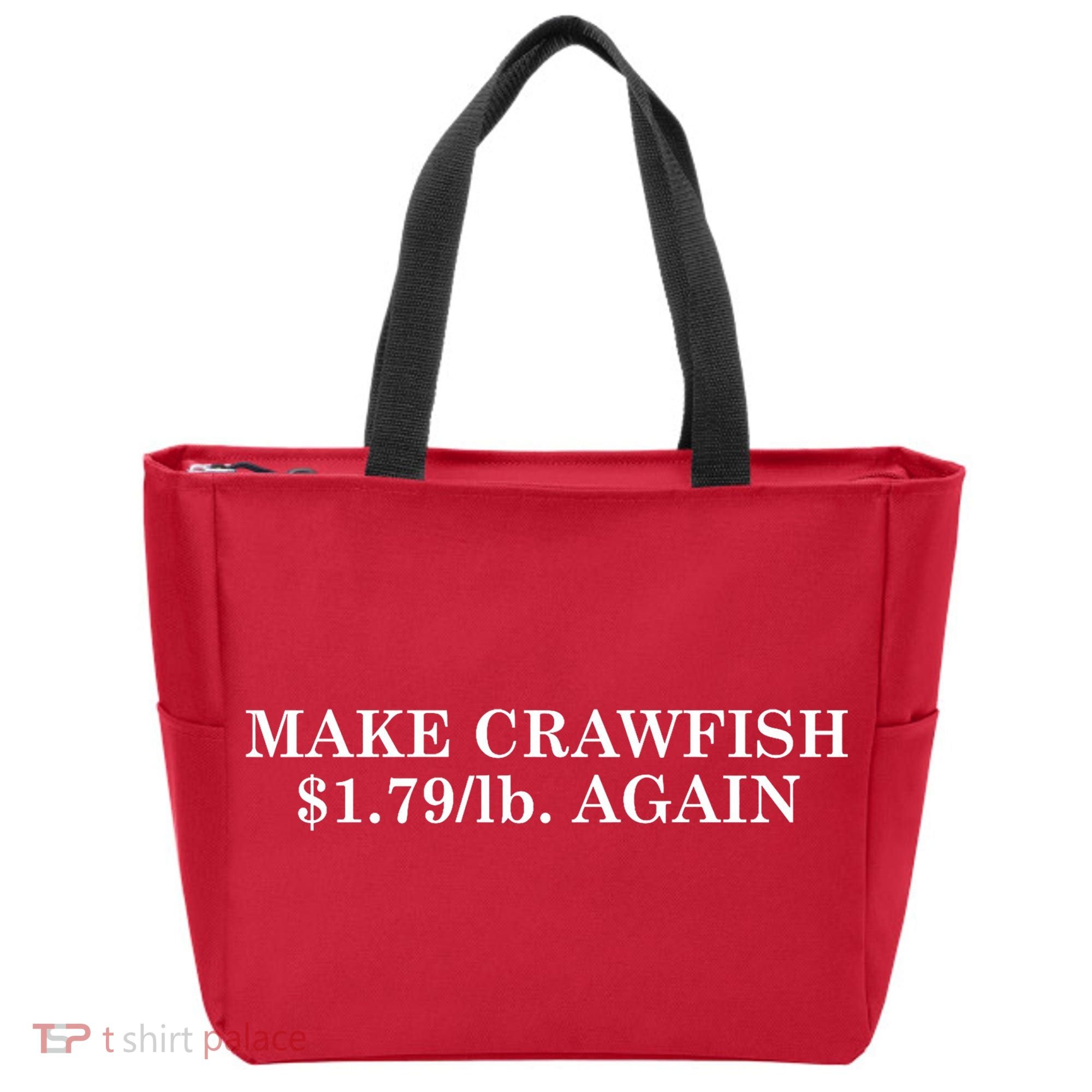 Make Crawfish $1.79lb Dollars Again Tote Bag