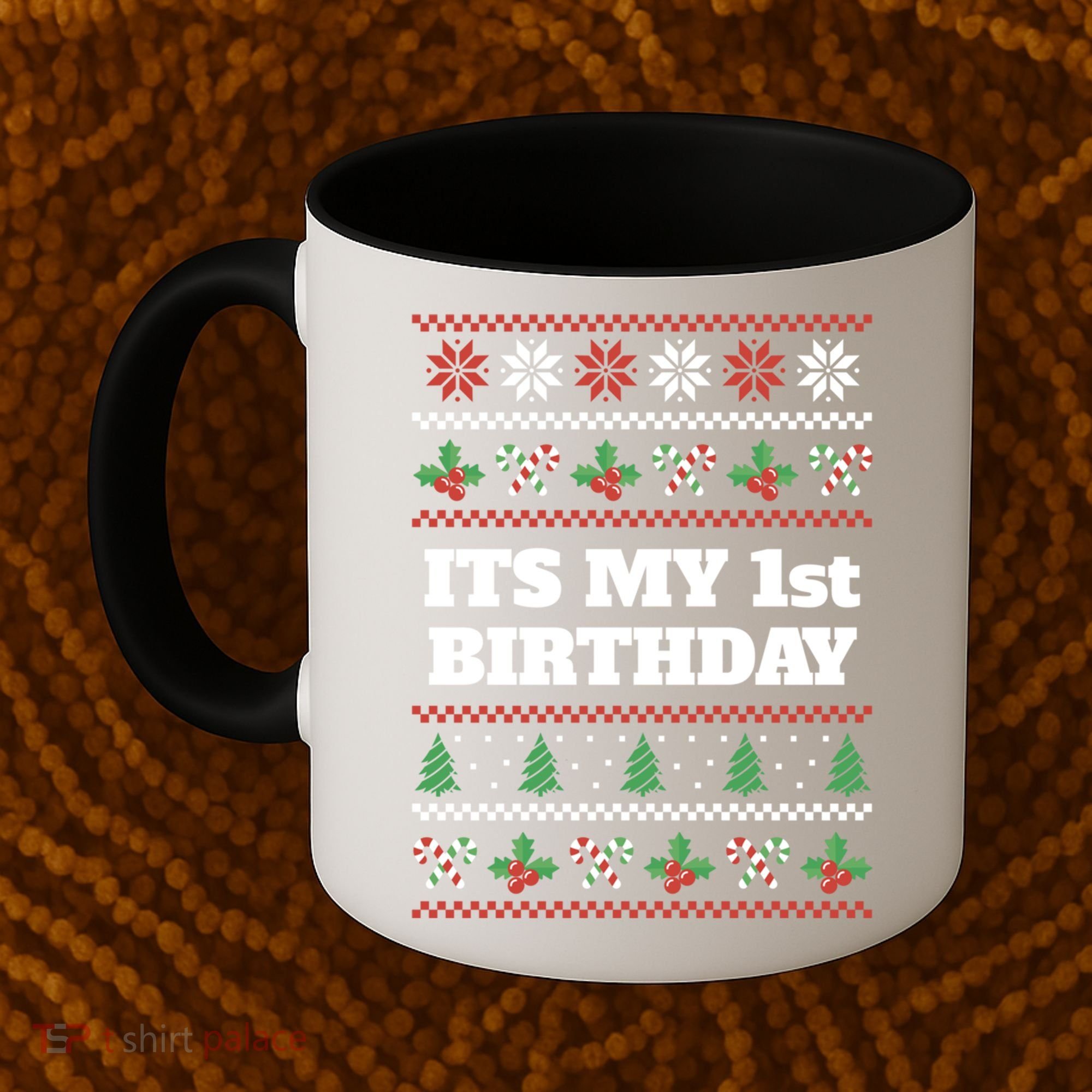 Merry Christmas And Yes Its My 1st Birthday Ugly Sweater Funny Gift Coffee Mug