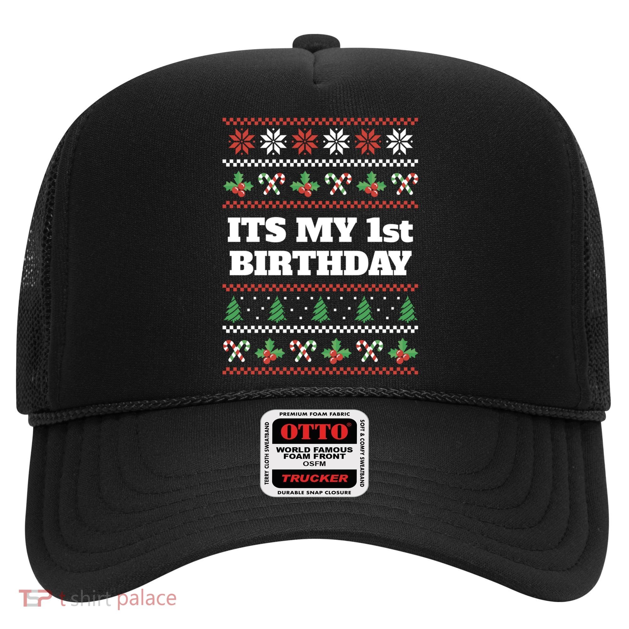 Merry Christmas And Yes Its My 1st Birthday Ugly Sweater Funny Gift Hat
