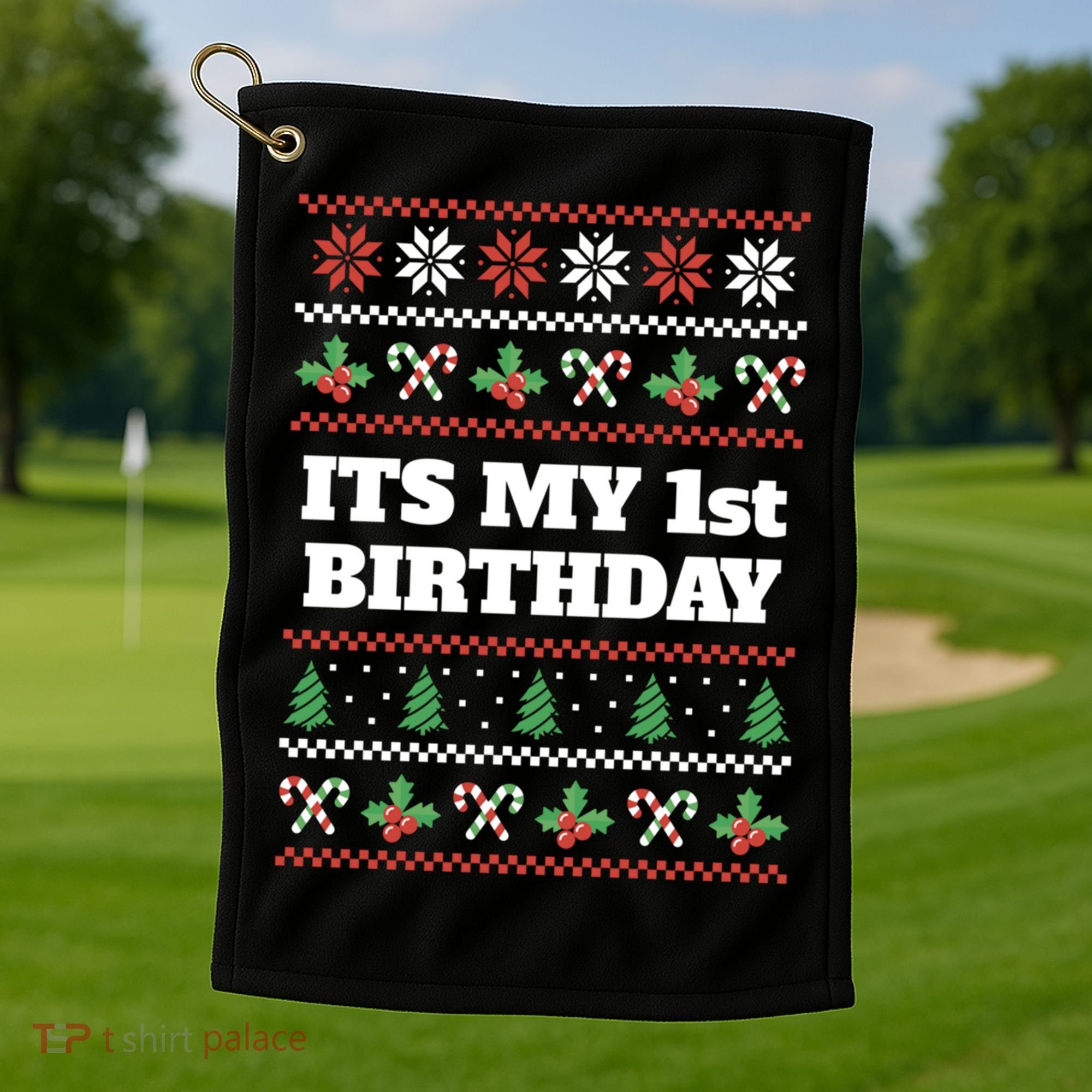 Merry Christmas And Yes Its My 1st Birthday Ugly Sweater Funny Gift Golf Towel