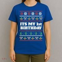 Merry Christmas And Yes Its My 1st Birthday Ugly Sweater Funny Gift T-Shirt thumb 4