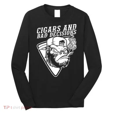 Monkey Cigars And Bad Decisions Long Sleeve Shirt
