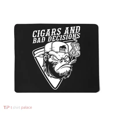 Monkey Cigars And Bad Decisions Mousepad