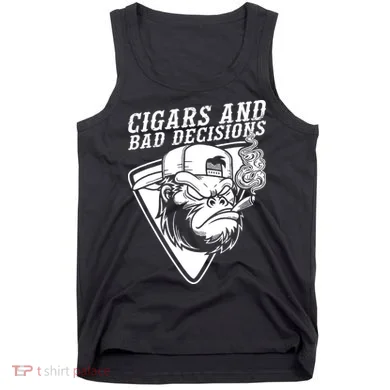 Monkey Cigars And Bad Decisions Tank Top