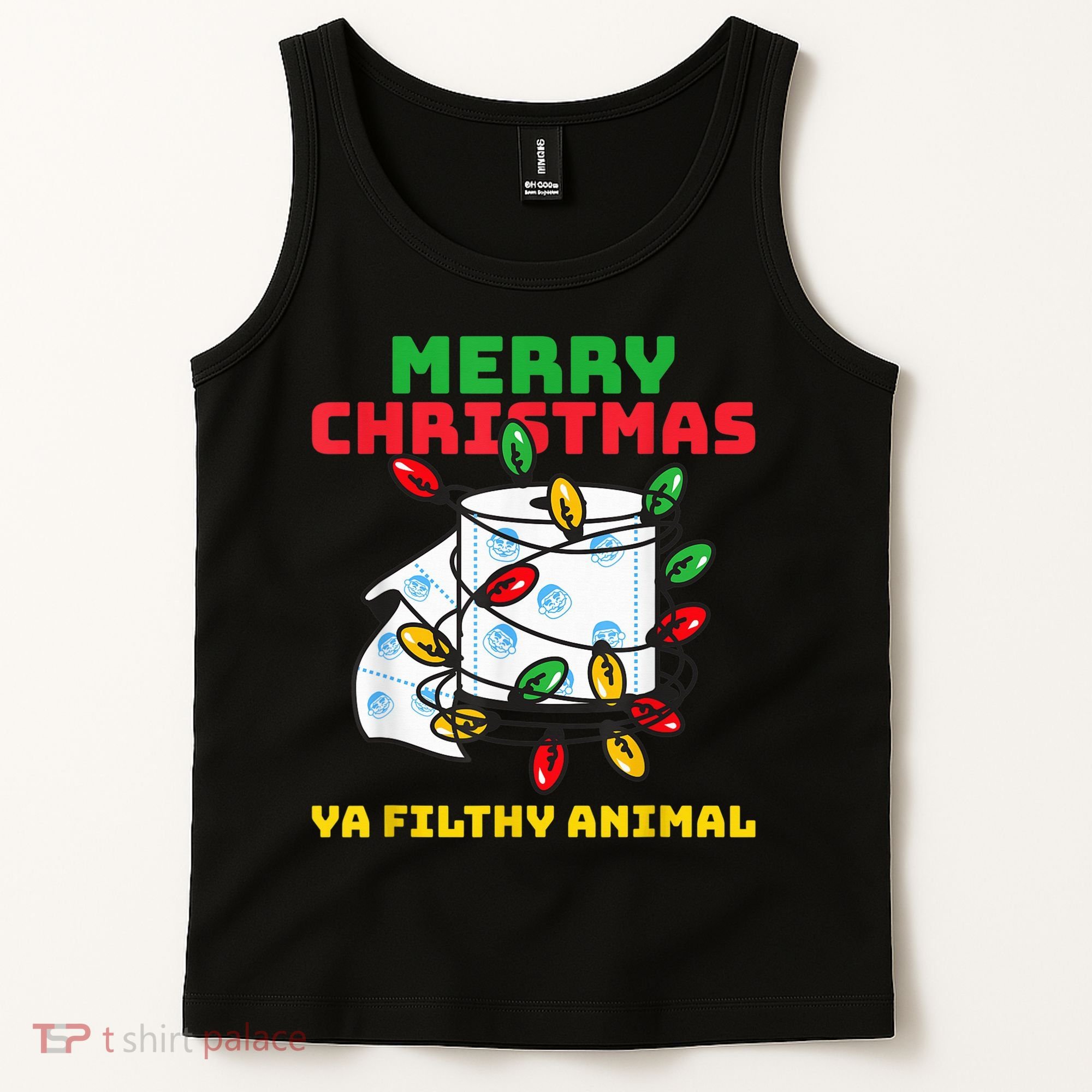Merry Christmas Animal Filthy Ya Toilet Paper Funny Tank Top
