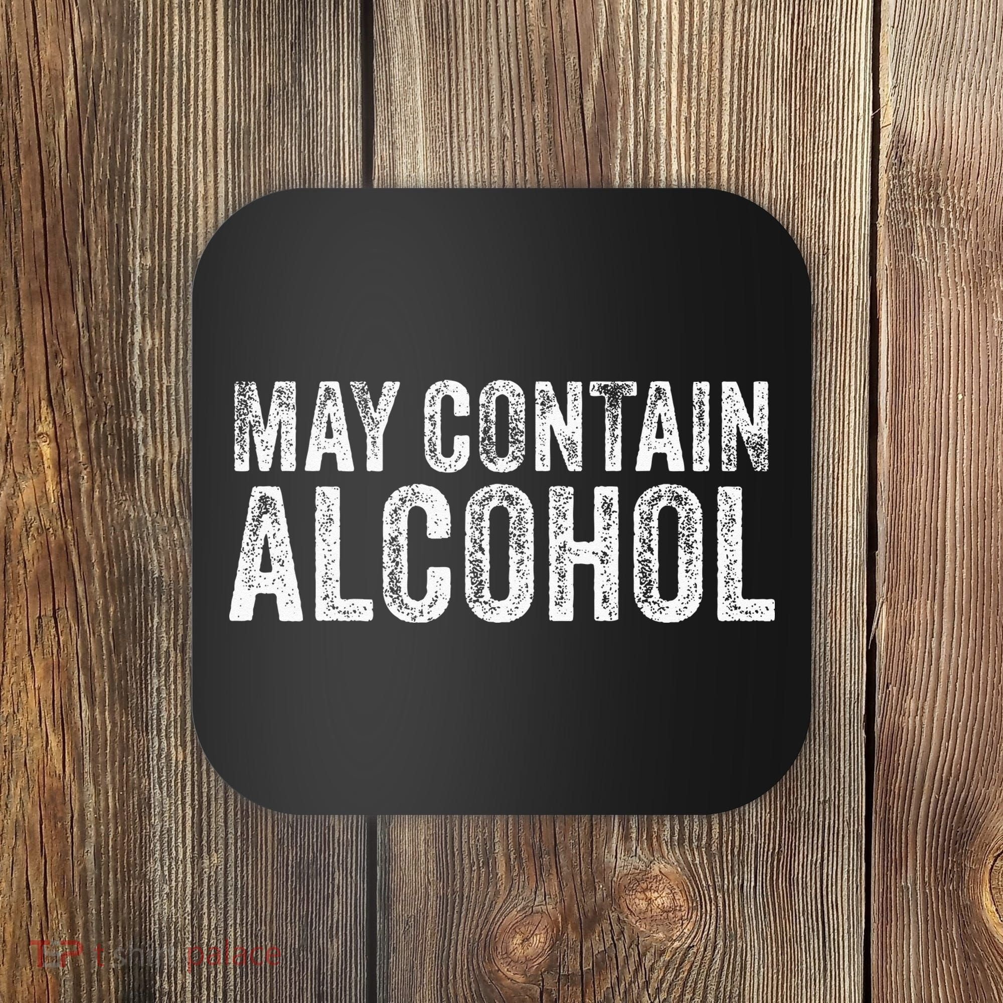 May Contain Alcohol Drinking Beer Tasting Funny Coaster