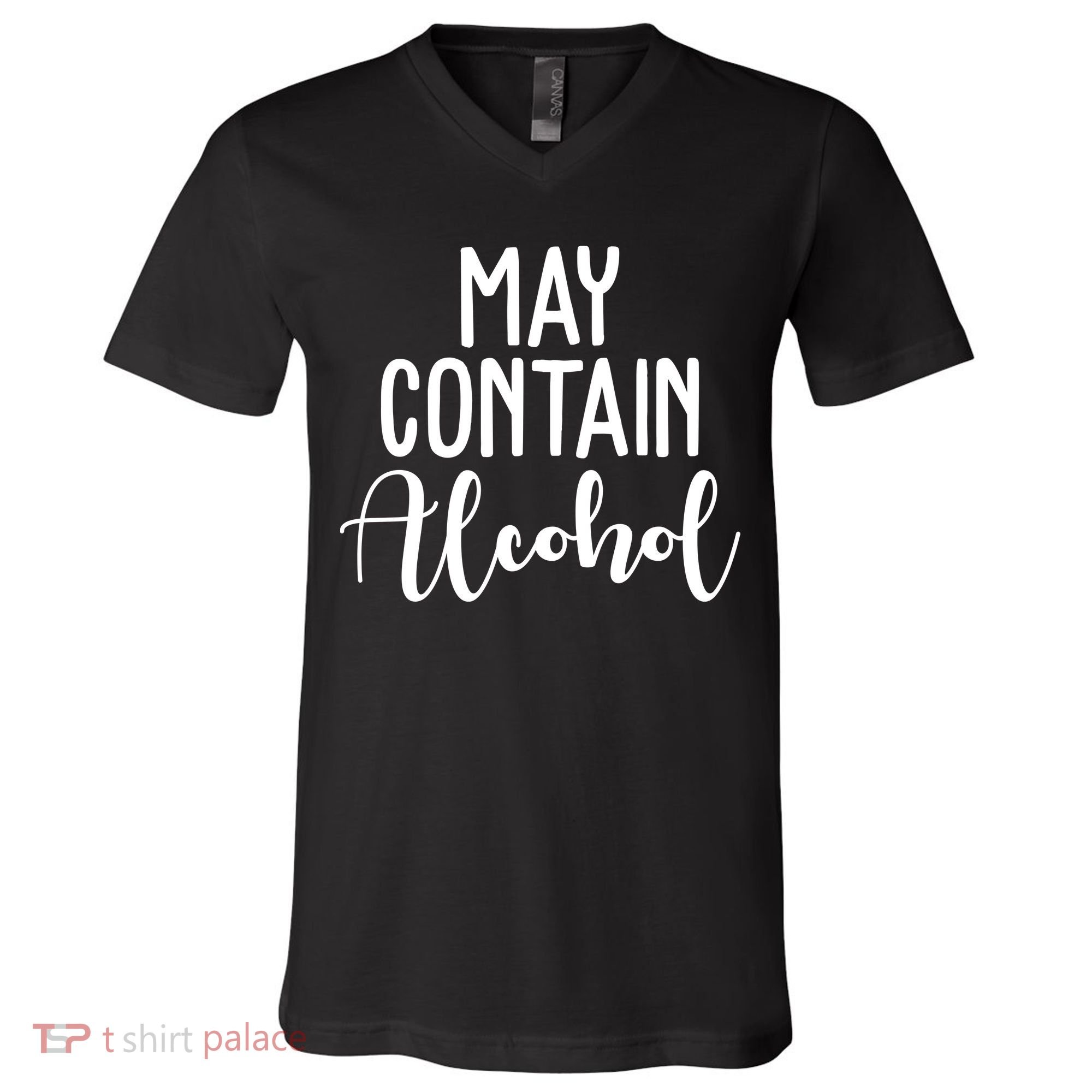 May Contain Alcohol Funny V-Neck T-Shirt