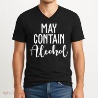 May Contain Alcohol Funny V-Neck T-Shirt thumb 2