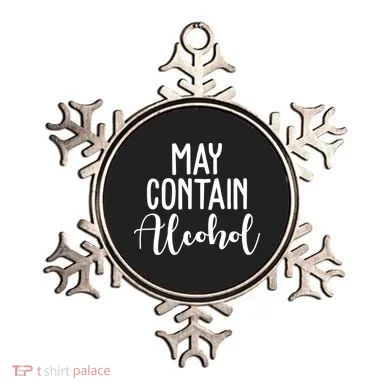 May Contain Alcohol Funny Ornament