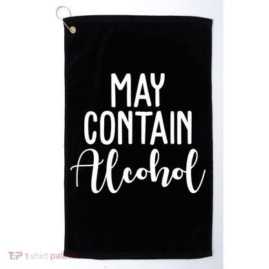 May Contain Alcohol Funny Golf Towel