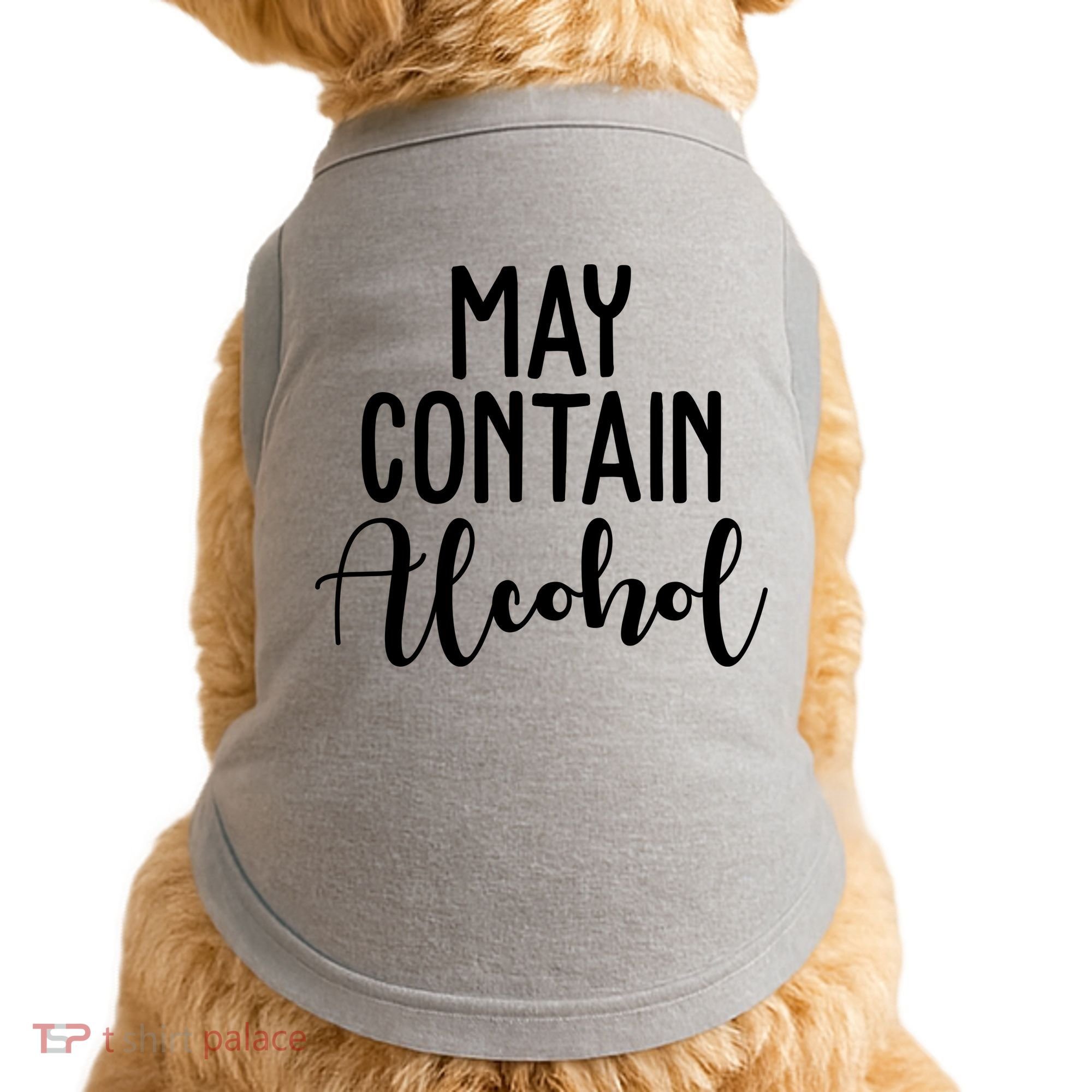 May Contain Alcohol Funny Doggie Tank