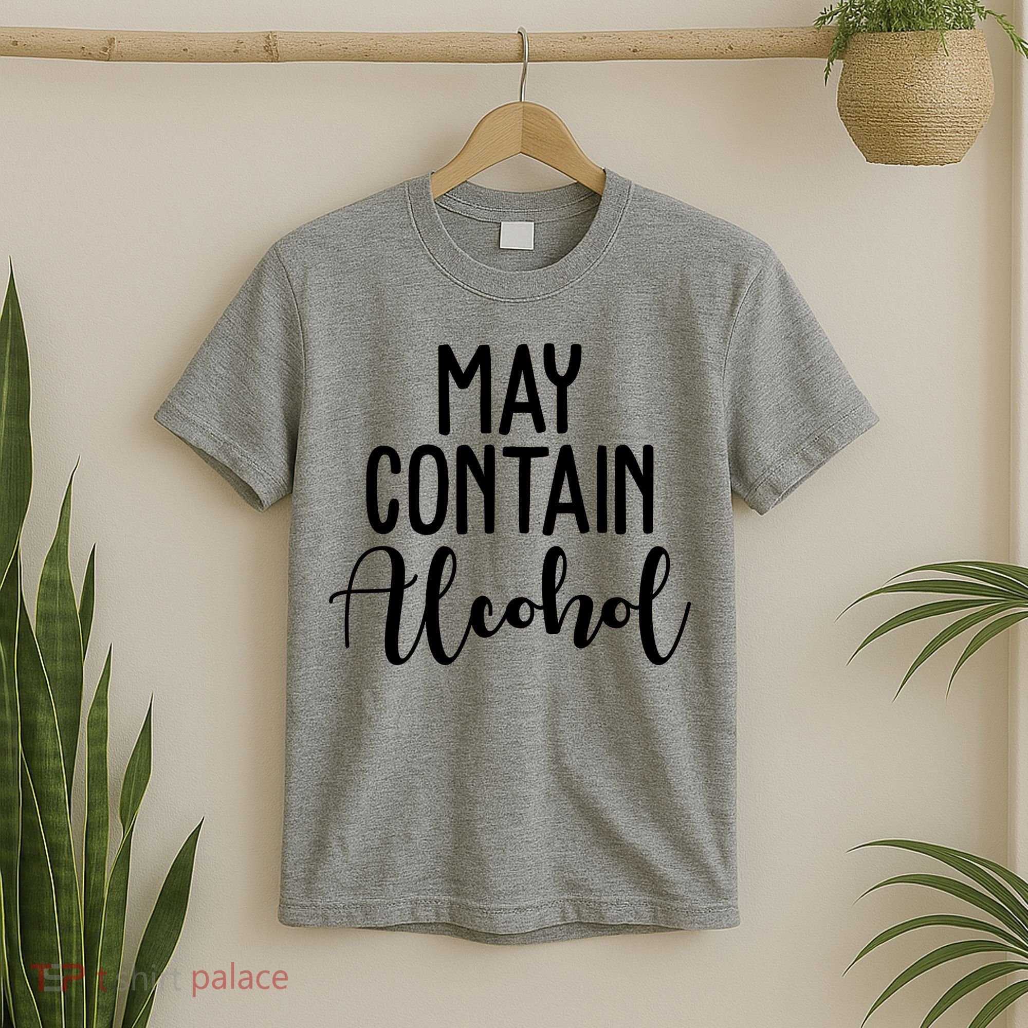 May Contain Alcohol Funny T-Shirt