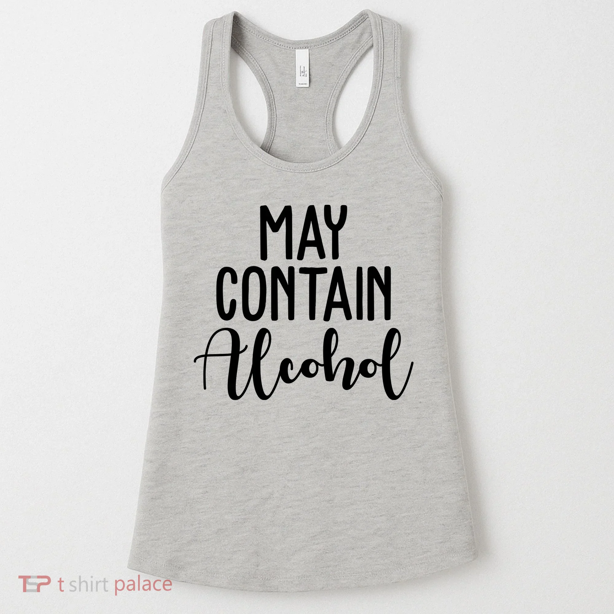 May Contain Alcohol Funny Women's Tank Top