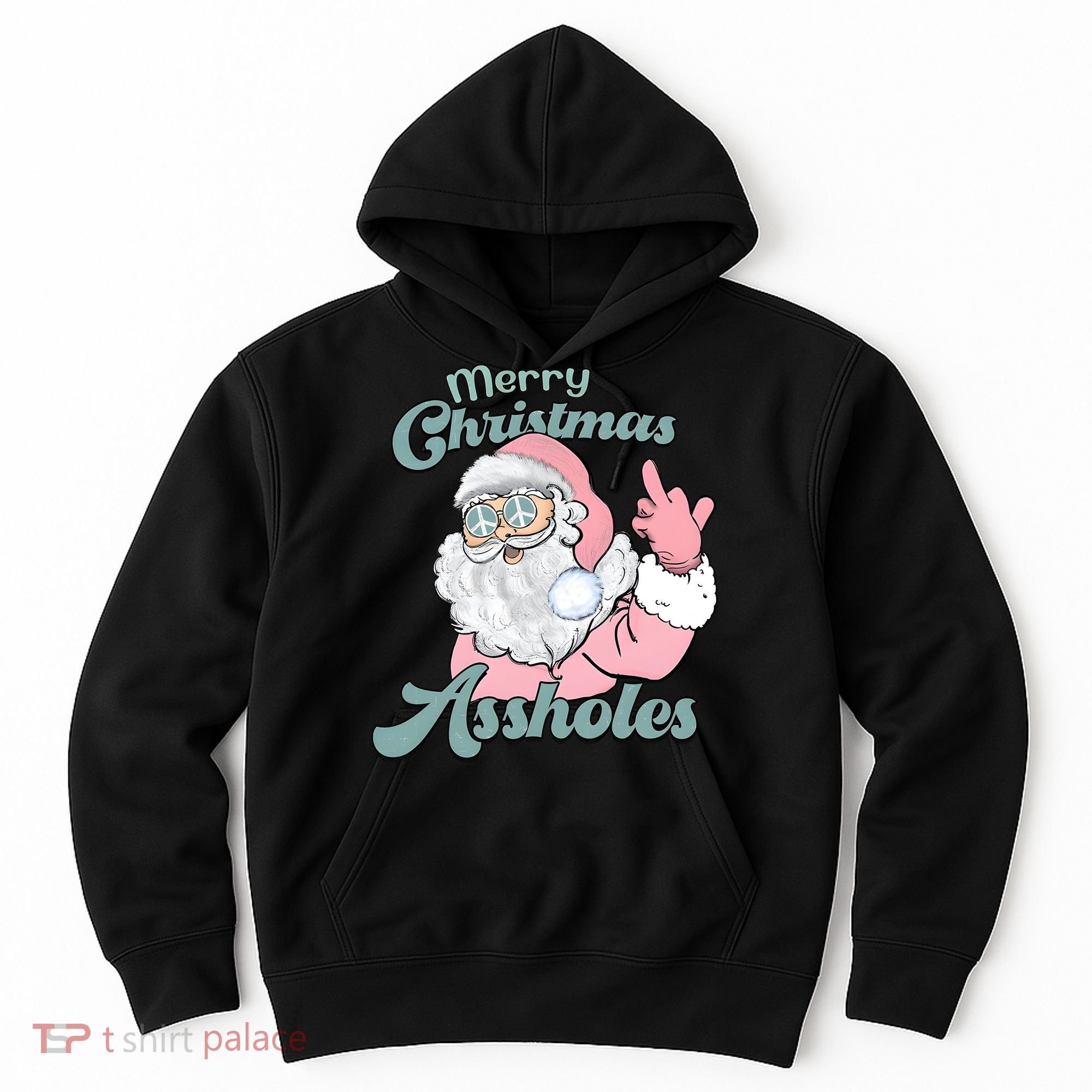 Merry Christmas Assholes Santa Dirty Humor Christmas Hoodie