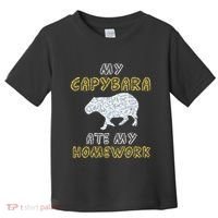 My Capybara Ate My Homework Mammal Animal Back To School Toddler T-Shirt thumb 0