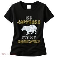 My Capybara Ate My Homework Mammal Animal Back To School Women's T-Shirt thumb 0