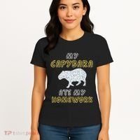 My Capybara Ate My Homework Mammal Animal Back To School Women's T-Shirt thumb 4