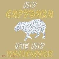 My Capybara Ate My Homework Mammal Animal Back To School T-Shirt thumb 7