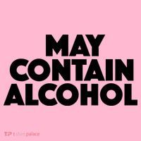 May Contain Alcohol Party Outfit Drinking Quote Coaster thumb 2
