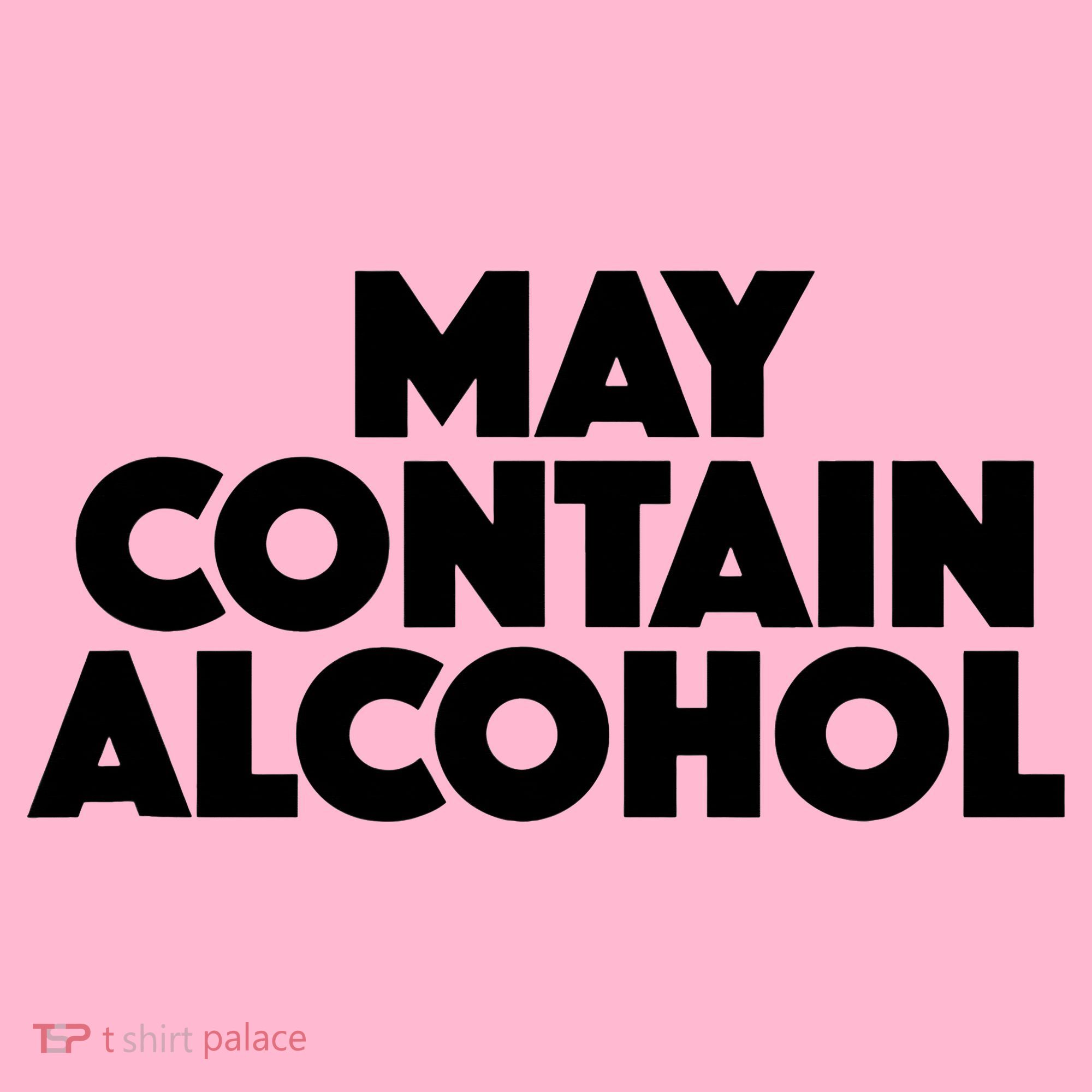 May Contain Alcohol Party Outfit Drinking Quote Coaster