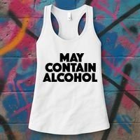May Contain Alcohol Party Outfit Drinking Quote Women's Tank Top thumb 3