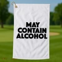 May Contain Alcohol Party Outfit Drinking Quote Golf Towel thumb 1