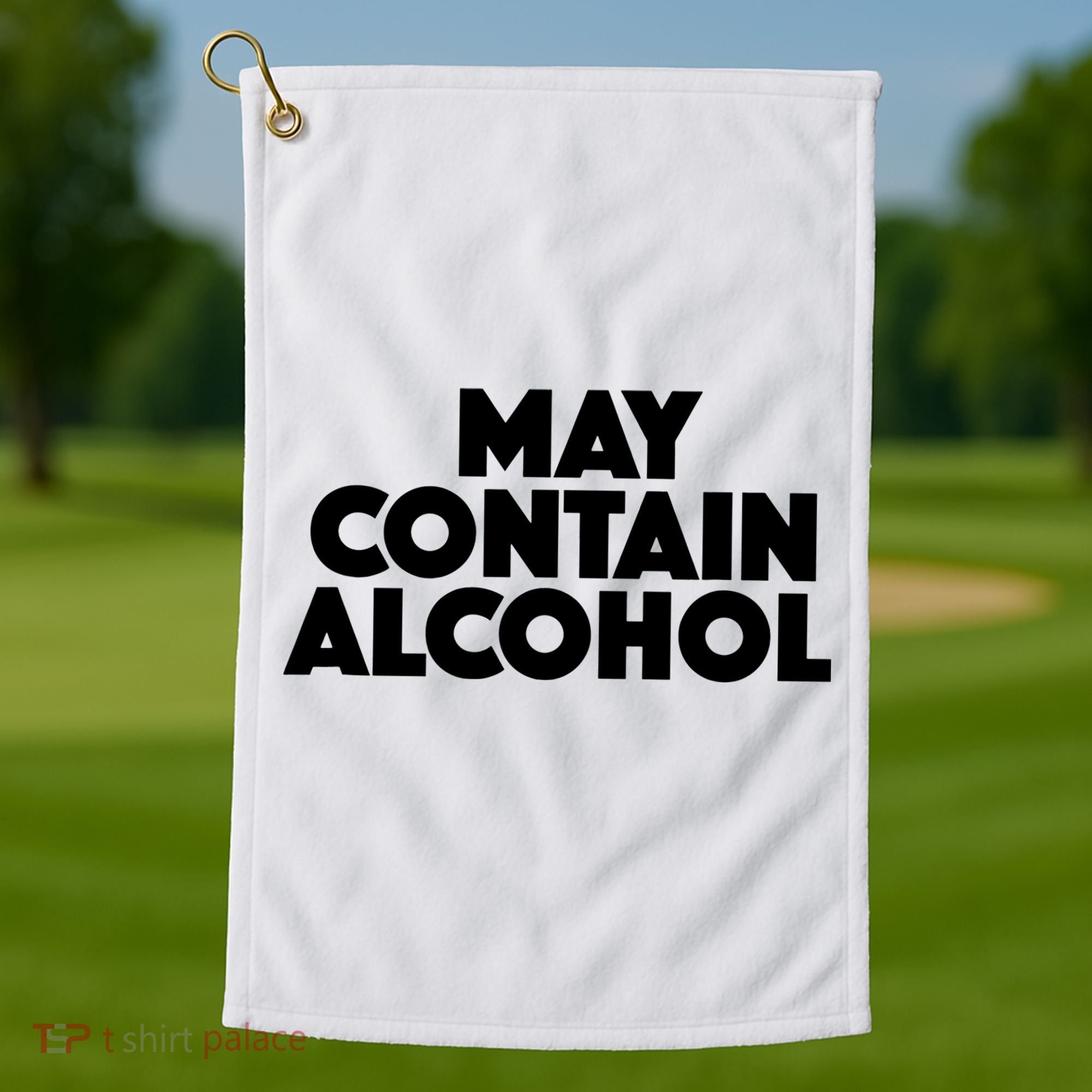 May Contain Alcohol Party Outfit Drinking Quote Golf Towel