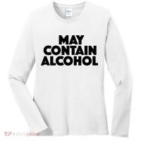 May Contain Alcohol Party Outfit Drinking Quote Women's Long Sleeve Shirt thumb 0