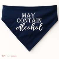 May Contain Alcohol USA-Made Doggie Bandana thumb 0