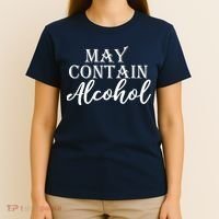 May Contain Alcohol T-Shirt thumb 4
