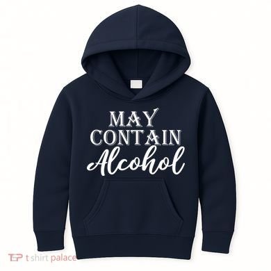 May Contain Alcohol Kids Hoodie