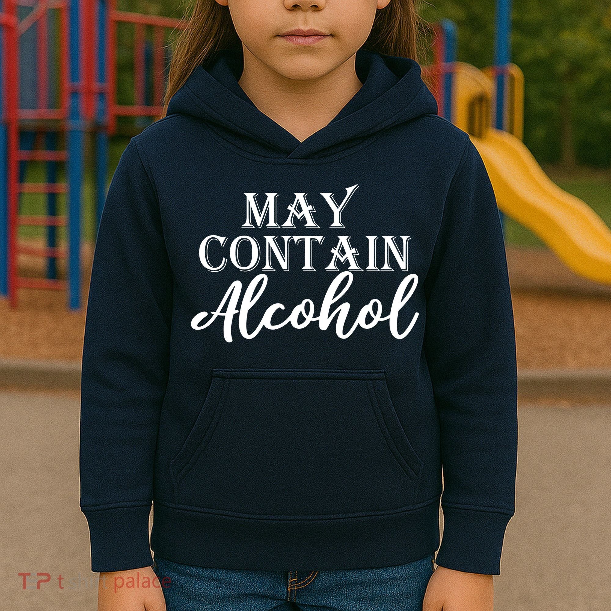 May Contain Alcohol Kids Hoodie