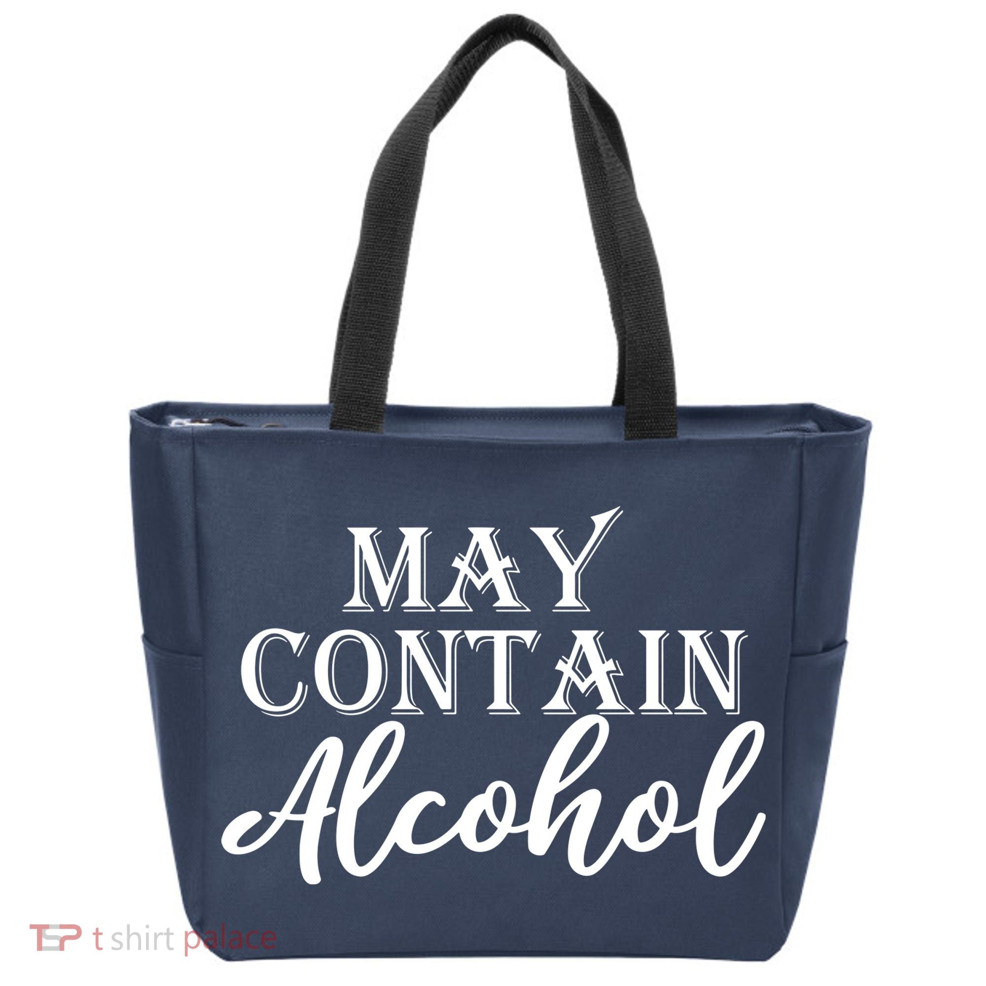 May Contain Alcohol Tote Bag