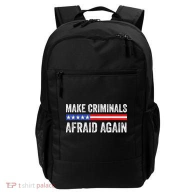 Make Criminals Afraid Again USA Rights Sarcastic US Flag Backpack