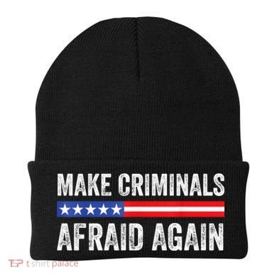 Make Criminals Afraid Again USA Rights Sarcastic US Flag Beanie